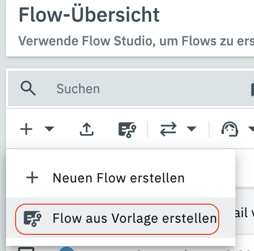 neuen flow erstellen flow vorlage